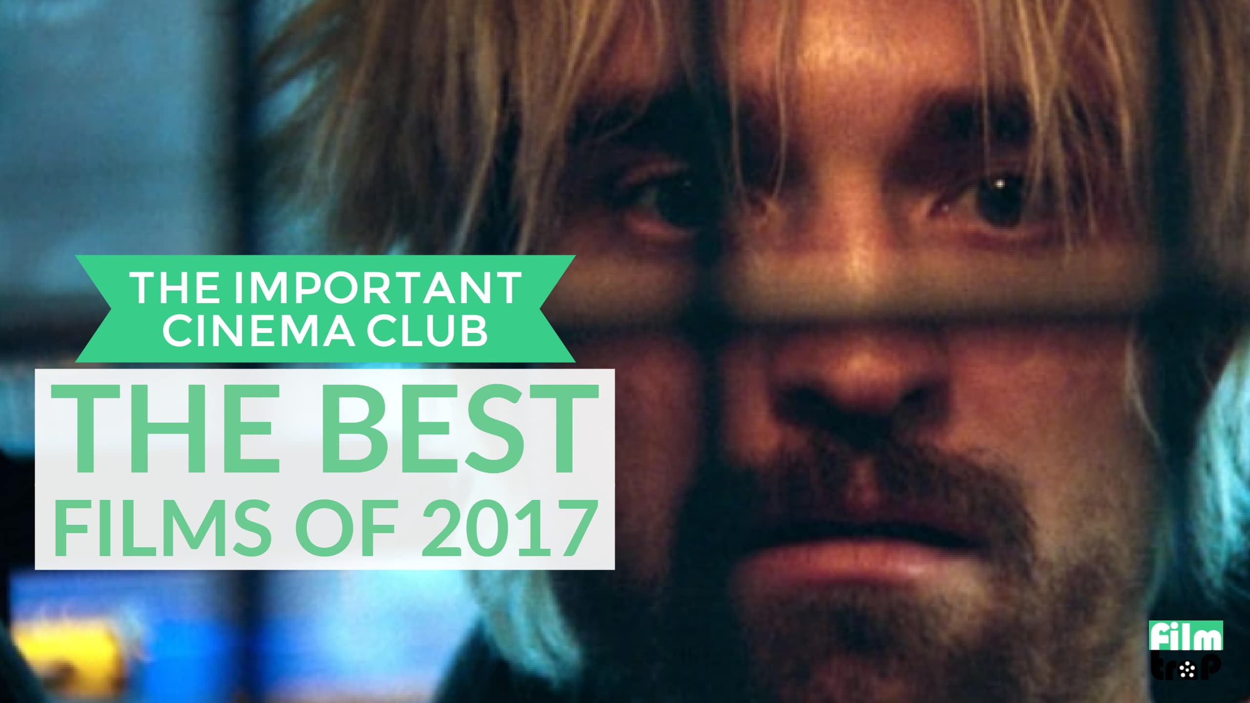 The Best Films of 2017