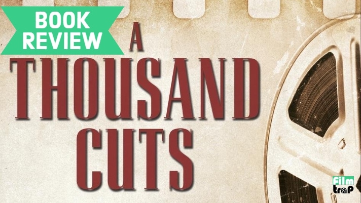 A Thousand Cuts (Book Review)